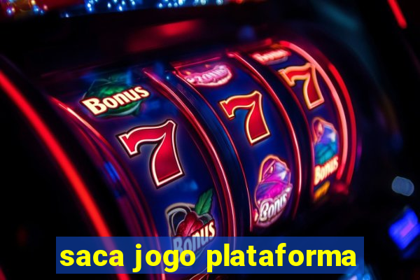 saca jogo plataforma